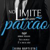 No limite de sua Paixão [Livro 4]