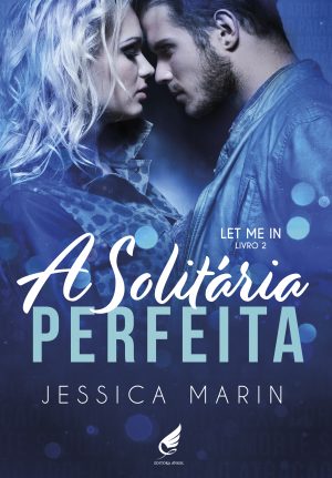 Livro 2- A Solitária Perfeita [ PRÉ-VENDA]