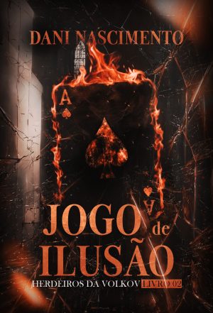Livro 2: Jogo de Ilusão [PRÉ-VENDA]