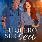 Eu quero ser seu [PRÉ-VENDA]